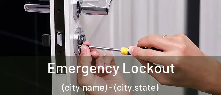  Emergency Lockout (city.name) - (city.state)